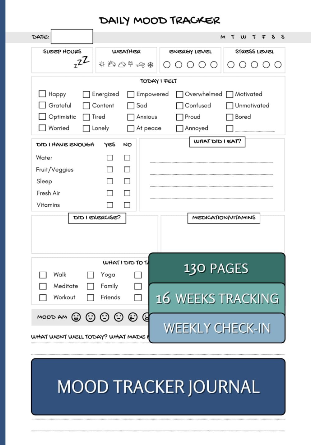 Mood Tracker Journal: Daily Mood & Mental Health Diary for Mindfulness and Self-Care | 16 Weeks of Daily Prompts over 130 Pages | For Teens and Adults